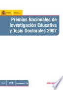Premios nacionales de investigación educativa y tesis doctorales 2007