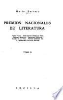 Premios nacionales de literatura: Pedro Prado ; José Santos González Vera ; Gabriela Mistral ; Fernando Santiván ; Daniel de la Vega ; Víctor Domingo Silva ; Francisco Antonio Encina