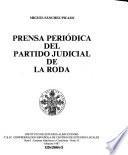 Prensa periódica del partido judicial de La Roda
