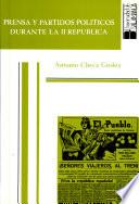 Prensa y partidos políticos durante la II República