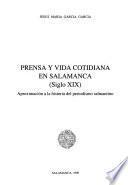 Prensa y vida cotidiana en Salamanca (siglo XIX)