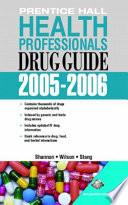 Prentice Hall Health Professional's Drug Guide