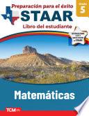 Preparación para el éxito: STAAR Matemáticas Grado 5 Libro del estudiante ebook
