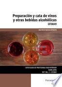 Preparación y cata de vinos y otras bebidas alcohólicas