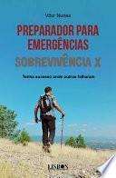 Preparador para Emergências - Sobrevivência X