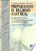 Preparando el regreso a lo real