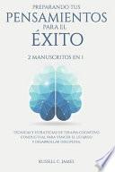 Preparando tus pensamientos para el éxito