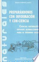 Preparándonos con información y con-ciencia