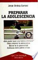 Preparar la adolescencia