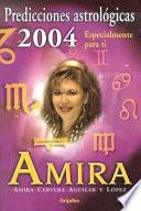 Presagios Cósmicos de Amira 2004