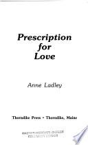 Prescription for Love