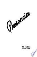 Presencia--36 años, 1952-1988
