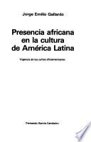 Presencia africana en la cultura de América Latina
