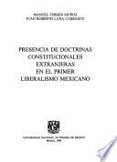 Presencia de doctrinas constitucionales extranjeras en el primer liberalismo mexicano