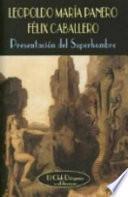Presentación del superhombre