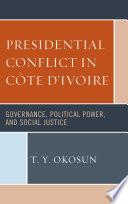 Presidential Conflict in Côte d’Ivoire