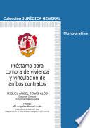 Préstamo para compra de vivienda y vinculación de ambos contratos