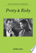 Pretty & Ricky
