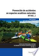 Prevención de accidentes en espacios acuáticos naturales