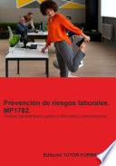 Prevención de riesgos laborales. MP1782. Familias: Administración y gestión e Informática y comunicaciones.