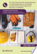 Prevención de riesgos laborales y medioambientales en el montaje y mantenimiento de instalaciones eléctricas en telefonía. ELES0209
