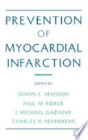 Prevention of Myocardial Infarction