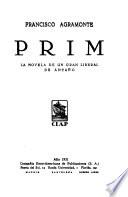 Prim, la novela de un gran liberal de antaño