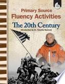 Primary Source Fluency Activities: The 20th Century