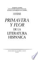 Primavera y flor de la literatura hispanica: Primavera y flor de la literatura hispanoamericana