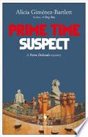 Prime Time Suspect