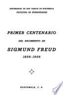 Primer centenario del nacimiento de Sigmund Freud, 1856-1956