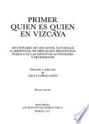 Primer quién es quién en Vizcaya