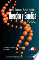 Primer seminario Franco-Andino de derecho y bioética