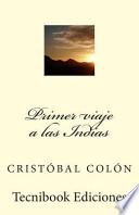 Primer Viaje a Las Indias