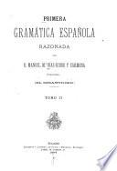 Primera gramática española razonada