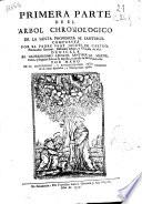 Primera parte de el Arbol chronologico de la ... provincia de Santiago