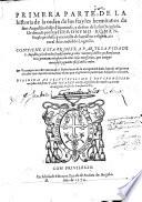 Primera parte de la historia de la orden de los frayles hermitaños de San Augustin. Va junto el Defensorio de la antiguedad desta sagrada religion, y una copiosa tabla de la obras que sant Augustin escriviò