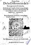 Primera parte De las Differencias de libros que ay en el vniuerso