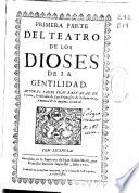 Primera parte del teatro de los dioses de la gentilidad