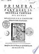 Primera parte [segunda y tercera parte] del libro de la vanidad del mundo