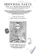 Primera -segunda! parte de la hagiographia y vidas de los santos del Nueuo Testamento, compuesta por ... Iuan Basilio Sanctoro!