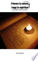 Primero lo natural, luego lo espiritual -Leyes mosaicas: Sombras de lo venidero – Volumen 5