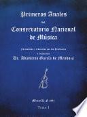 Primeros anales del Conservatorio Nacional de Música