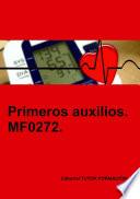 Primeros auxilios. MF0272.