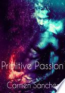 Primitive Passion