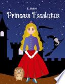 Princesa Escalutus