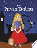 Princesa Escalutus