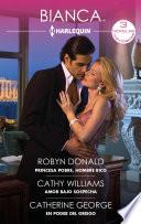 Princesa pobre, hombre rico - Amor bajo sospecha - En poder del griego