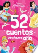 Princesas. 52 cuentos para todo el año