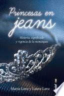 Princesas en jeans